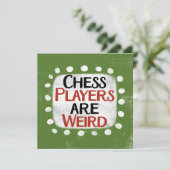 Schaakspelers zijn raar Wenskaart Kaart (Staand voorkant)