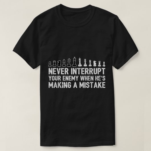 Schaakstrategie Grappige Citaat Design T-shirt (Design voorkant)