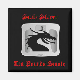 Schaal Slayer - Tien pond Smote - Dragon Scale Magneet