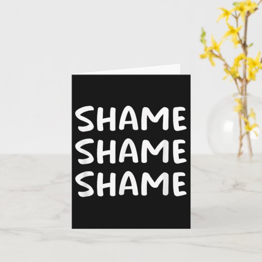 Schaamte Schaamte Schaamte, Grappig, Grappen, Sarc Kaart (Gele Bloem)