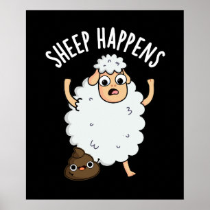 Schaap Gebeurt Grappige Poep Pun Donkere BG Poster
