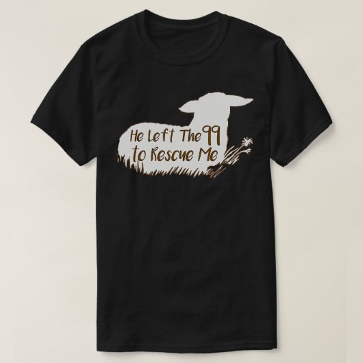 Schaap Hij verliet de 99 om mij te redden T-shirt (Design voorkant)