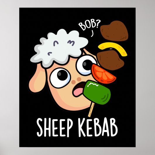 Schaap Kebab Funny Shish Kebab Pun Dark BG Poster (Voorkant)