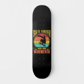 Schaats Forever House werk wanneer dan ook Persoonlijk Skateboard (Voorkant)