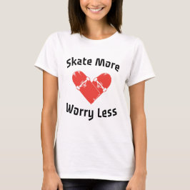 Schaats Meer Maak Je Minder Zorgen - Grappige Scha T-shirt