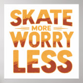 Schaats Meer, minder zorgen Retro Skateboarden Quo Poster (Voorkant)