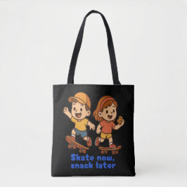 Schaats nu, snack later – Leuke skater ontwerp Tote Bag
