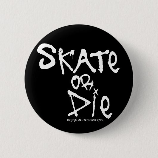 Schaats of Die Button (Voorkant)