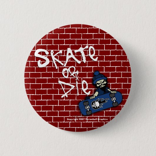 Schaats of Die Button (Voorkant)