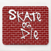 Schaats of Die Mousepad Muismat (Voorkant)