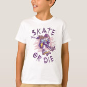 Schaats of die Skateboarder Girl T-shirt (Voorkant)