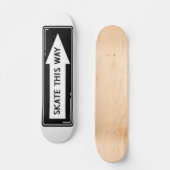 Schaats op deze manier Skateboard (Voorkant)