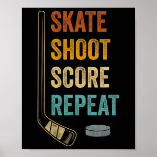 Schaats Schiet Score Herhaal Dappere Hockey Fan Mo Poster