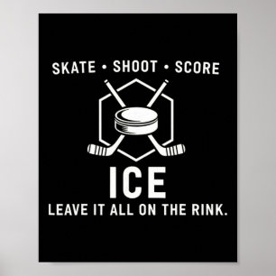 Schaats Shoot Score IJshockeybaan _1 Poster