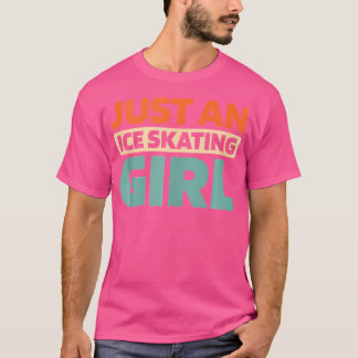 Schaatsen figuur gewoon een schaatsen meisje t-shirt