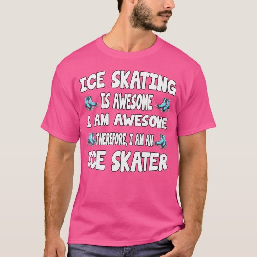 Schaatsen Is Geweldig Schaatsen T-shirt (Voorkant)
