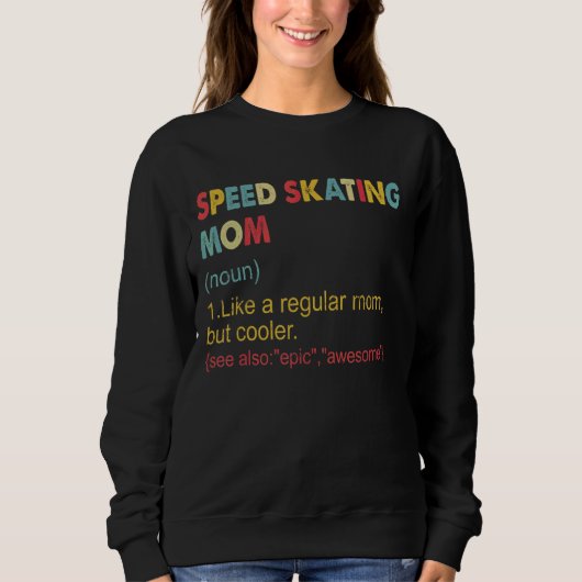 Schaatsen Moeder Definitie Moeder Voor Vrouwen Trui (Voorkant)