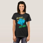 Schaatsen Of Sterven T-shirt (Voorkant volledig)