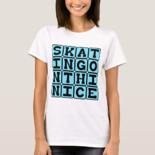Schaatsen Op Dün Ijs, Op Gevaarlijke Grond T-shirt