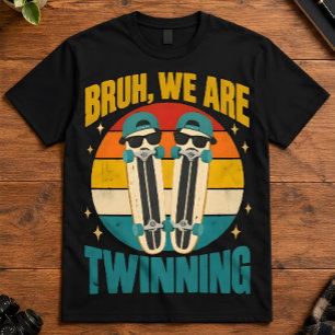 Schaatser Bruh We Zijn Tweeling Passende Vibe T-shirt