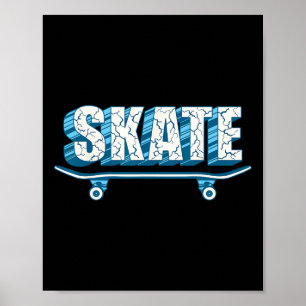 Schaatser Skate Skateboard Mannen Vrouwen Kinderen Poster