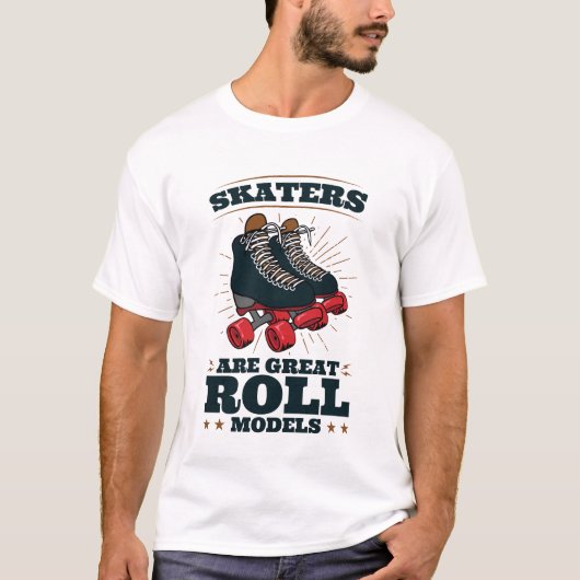 Schaatsers zijn geweldige rolmodellen rolschaatsen t-shirt (Voorkant)