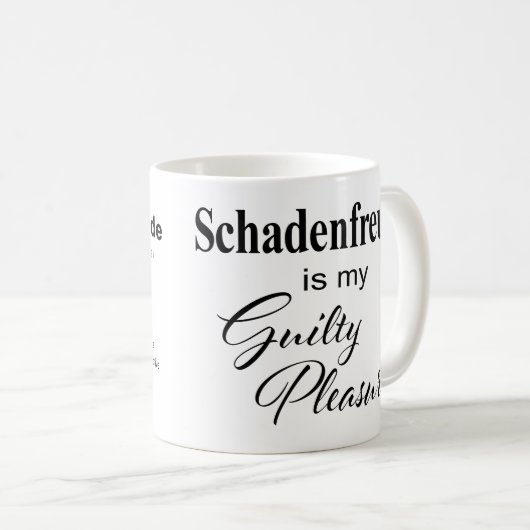 Schadenfreude* is mijn Guilty Pleasure Coffee Mok (Voorkant rechts)