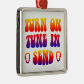 Schakel Tune In Send in Metalen Ornament (Rechts)
