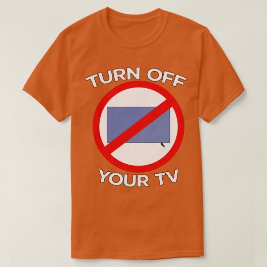 Schakel uw TV uit 2 T-shirt (Design voorkant)