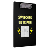 Schakelaars Be Trippin - Elektricien Gift Klembord (Rechts)