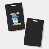 Schakelaars Be Trippin elektricien mannen grappi Badge (Voor- en achterkant)