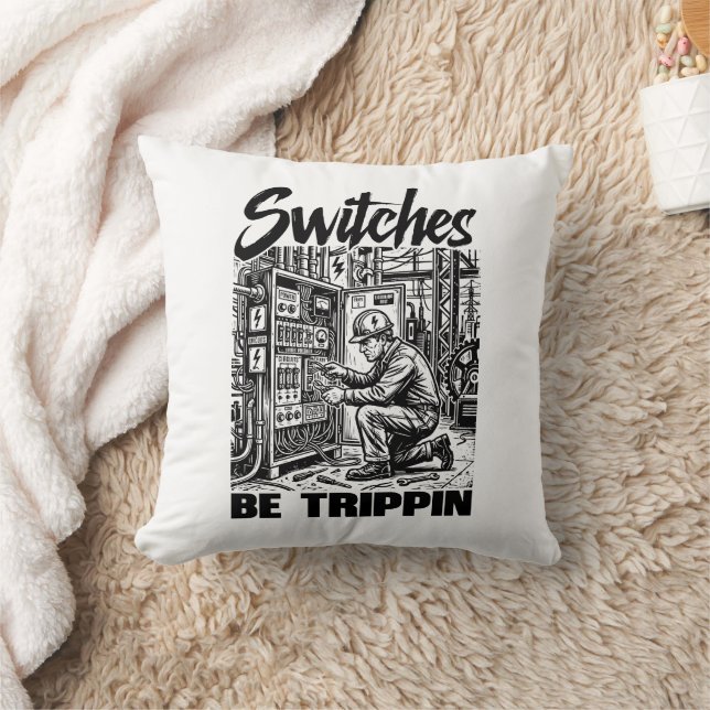 Schakelaars Be Trippin elektrotechnicus grappig Kussen (Deken)