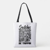 Schakelaars Be Trippin elektrotechnicus grappig Tote Bag (Achterkant)