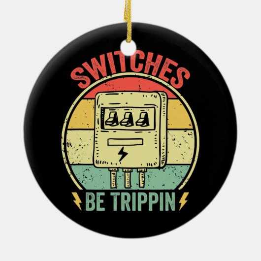 Schakelaars zijn een  Funny Electricia van de Trip Keramisch Ornament (Achterkant)