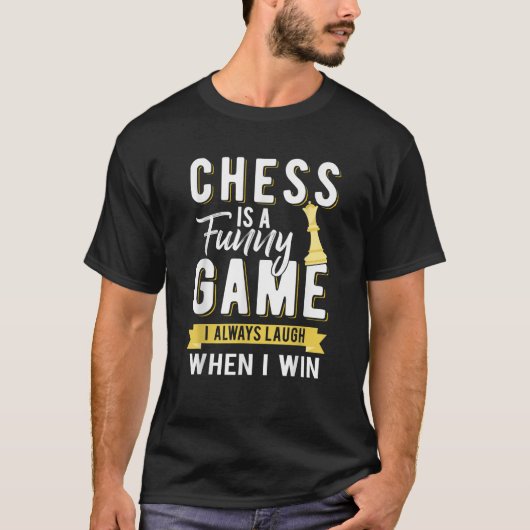 Schaken Funny Gift Chess is een grappig spel dat i T-shirt (Voorkant)