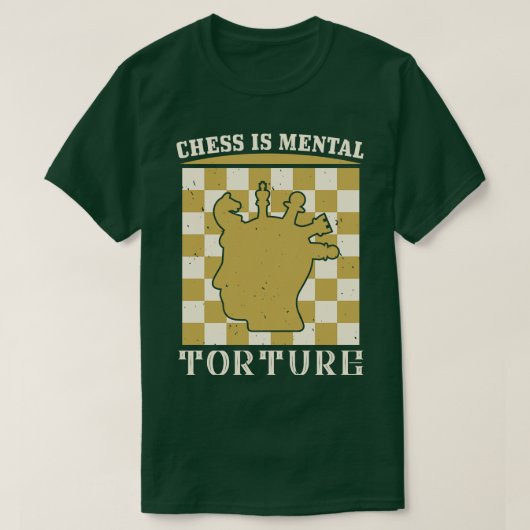 Schaken is mentale marteling t-shirt (Design voorkant)