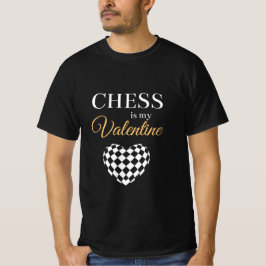 Schaken is mijn Valentijn Romantisch Trendy Smart  T-shirt