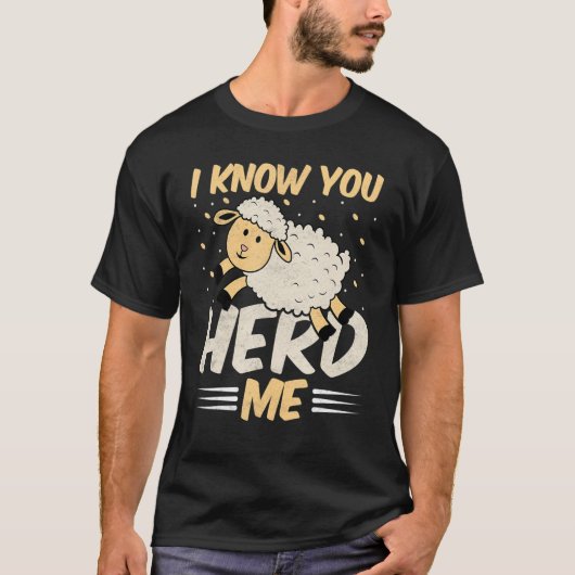 Schapen, ik weet dat je me Herd Lamb Sheep T-shirt (Voorkant)