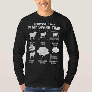 Schapen wat ik doe in mijn vrije tijd. t-shirt