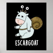 Schar-geit Funny French Snail Pun Dark BG Poster (Voorkant)