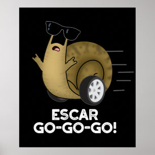 Schar-go-go Funny French Snail Pun Dark BG Poster