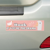 Schat als je de drama grappige gans bent bumpersticker (Op auto)