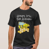 Schat, het komt goed - Inspirerend Bee Pullo T-shirt (Voorkant)
