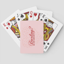 Schat, ik zie er niet druk uit met grappig gezegde pokerkaarten