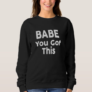 Schat je hebt deze T-shirt - Motivatie citaat