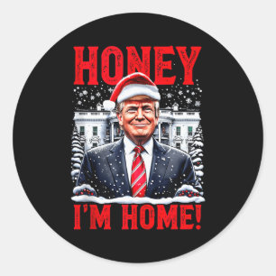 Schatje, ik ben thuis! Grappige Kerst Trump Tank T Ronde Sticker