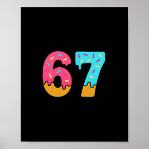 Schattig 67 Zes Zeven Ijs Drip Sport 78 Leuk Maso Poster
