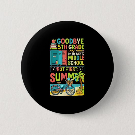 Schattig afscheid 5e klas middelbare school zomerv ronde button 5,7 cm (Voorkant)