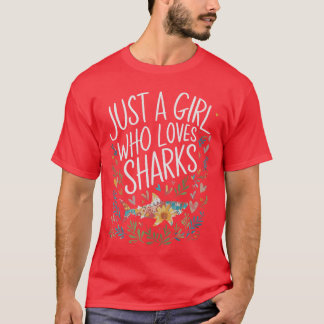 Schattig Alleen Een Meisje Dat Van Haaien Houdt Ma T-shirt