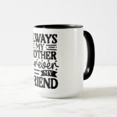 Schattig Altijd Mijn Moeder Mok (Voorkant rechts)